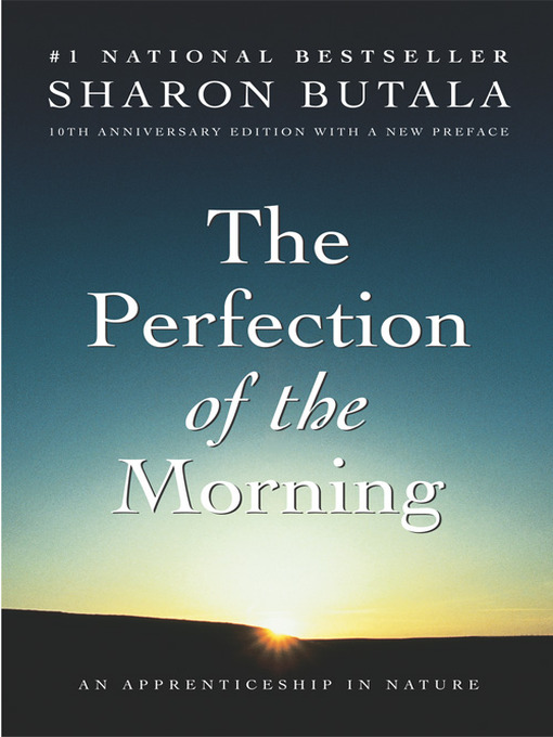 Title details for Perfection of the Morning by Sharon Butala - Available